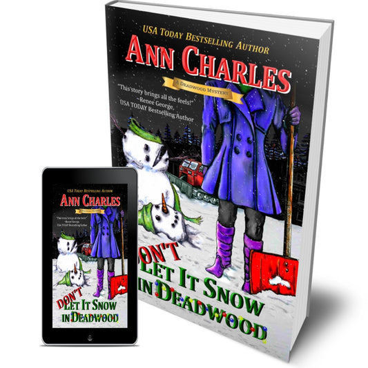 Don't Let It Snow in Deadwood (Book 10)