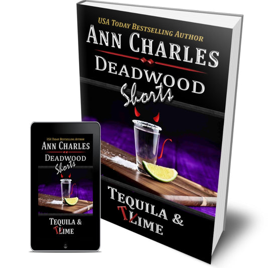 Tequila & Time - Deadwood Shorts (Book 8.5)