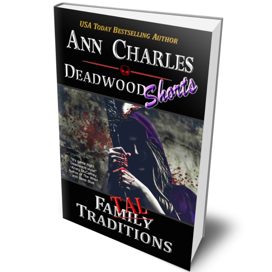 Fatal Traditions - Deadwood Shorts (Book 10.5)