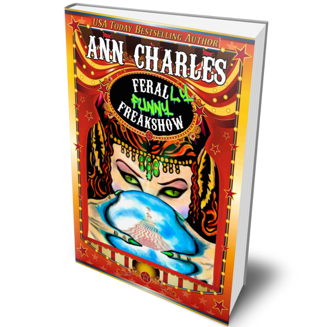 FeralLy Funny Freakshow - The AC Silly Circus Mystery Series - Book 1