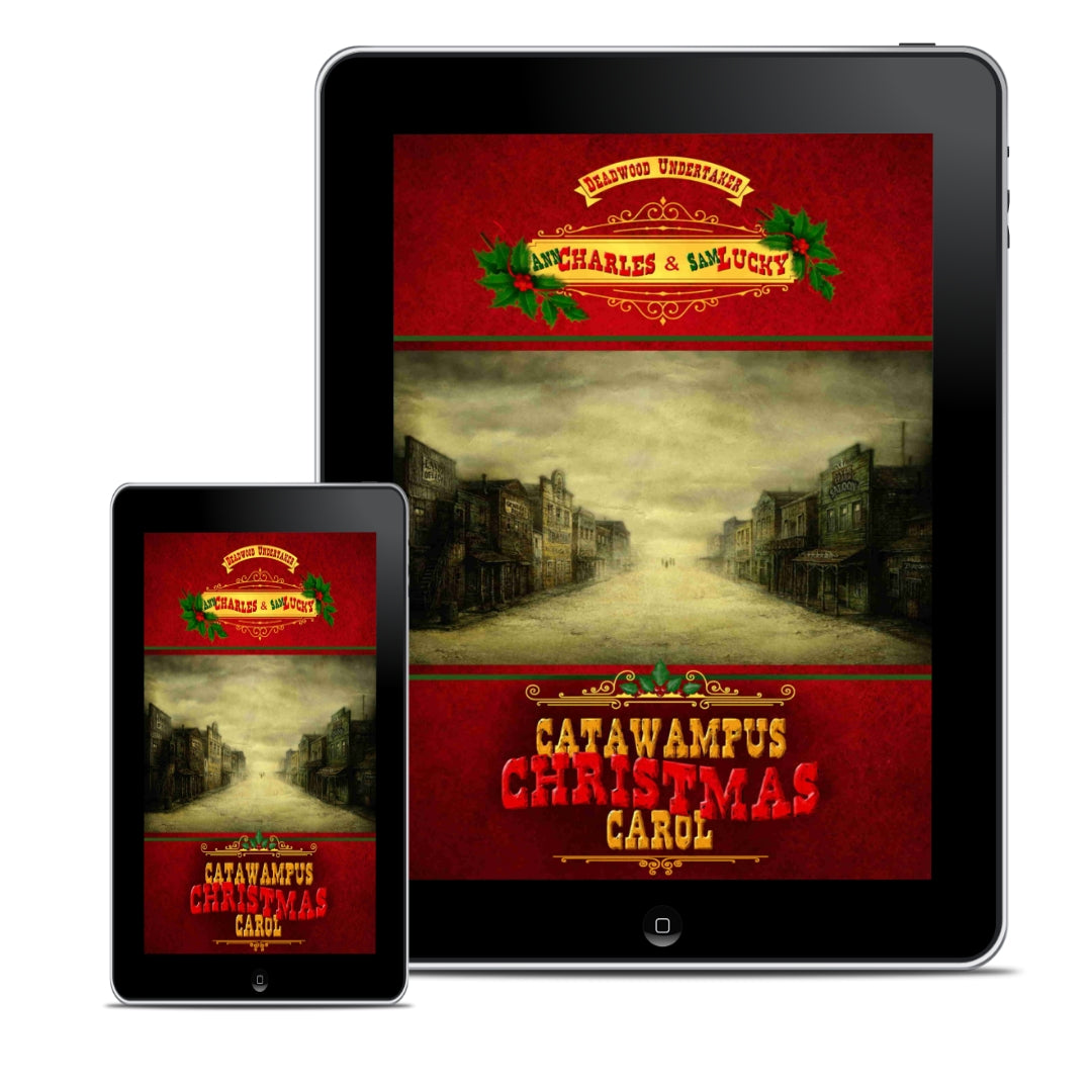 Catawampus Christmas Carol - A Deadwood Undertaker Series Novella