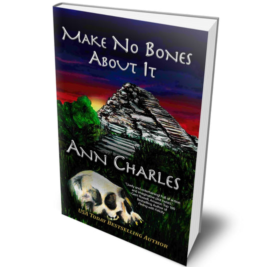 Make No Bones About It (Dig Site Mystery Series: Book 2)