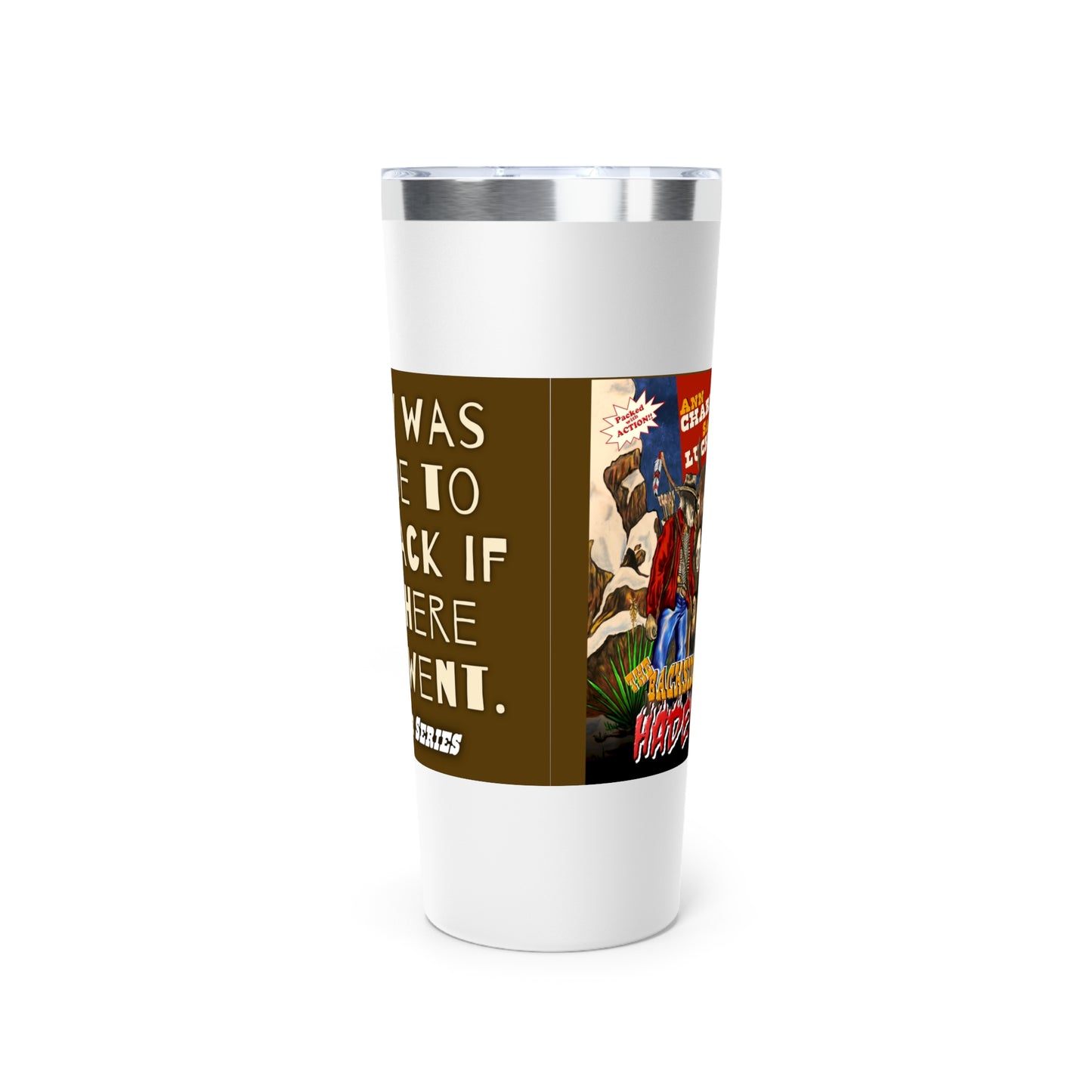 The Backside of Hades - Copper Vacuum Insulated Tumbler, 22oz