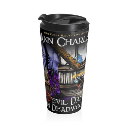 Devil Days in Deadwood - Stainless Steel Travel Mug