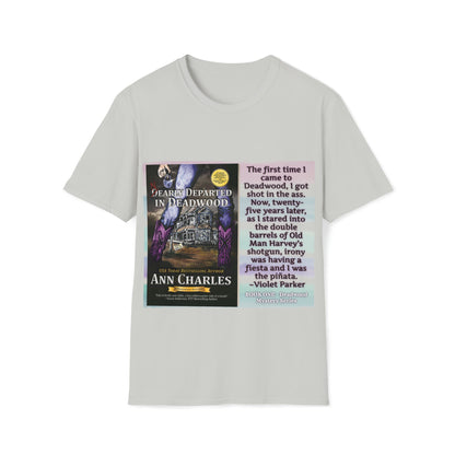 Nearly Departed in Deadwood - Unisex Softstyle T-Shirt