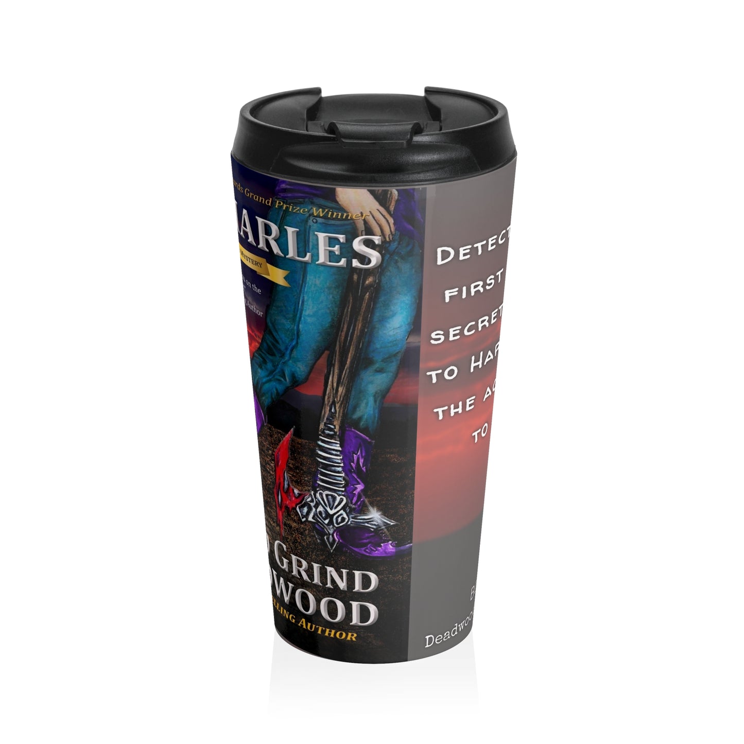 An Ex to Grind in Deadwood - Stainless Steel Travel Mug