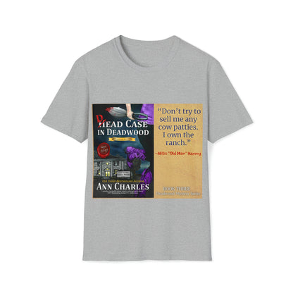 Dead Case in Deadwood - Unisex Softstyle T-Shirt