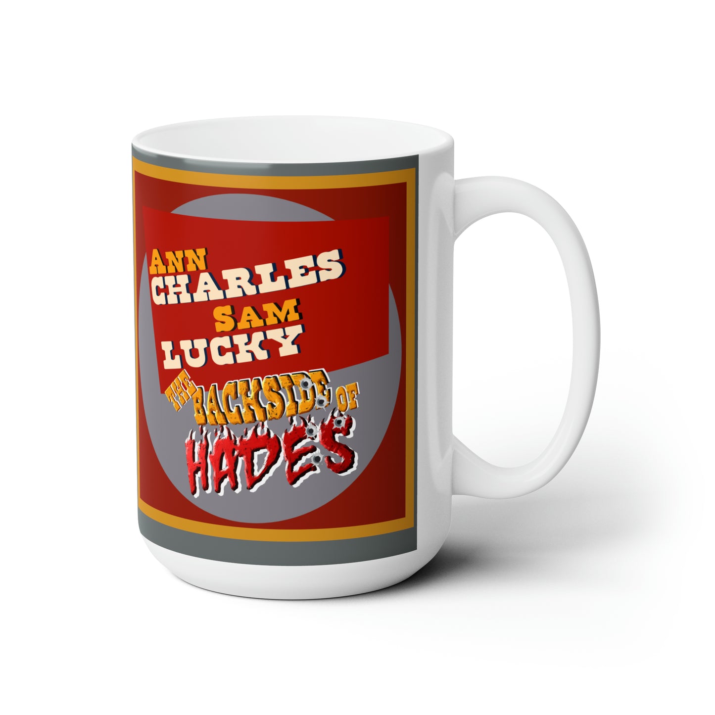 Ann Charles & Sam Lucky - The Backside of Hades Ceramic Mug 15oz