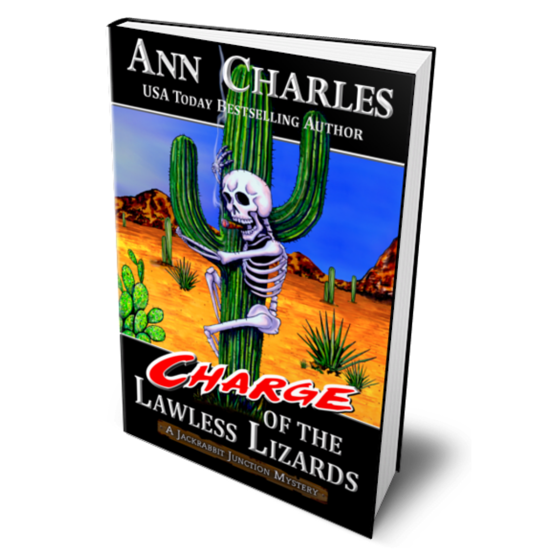Charge of the Lawless Lizards (Book 7) by Ann Charles Store features a skeleton on a cactus in Jackrabbit Junction’s desert.