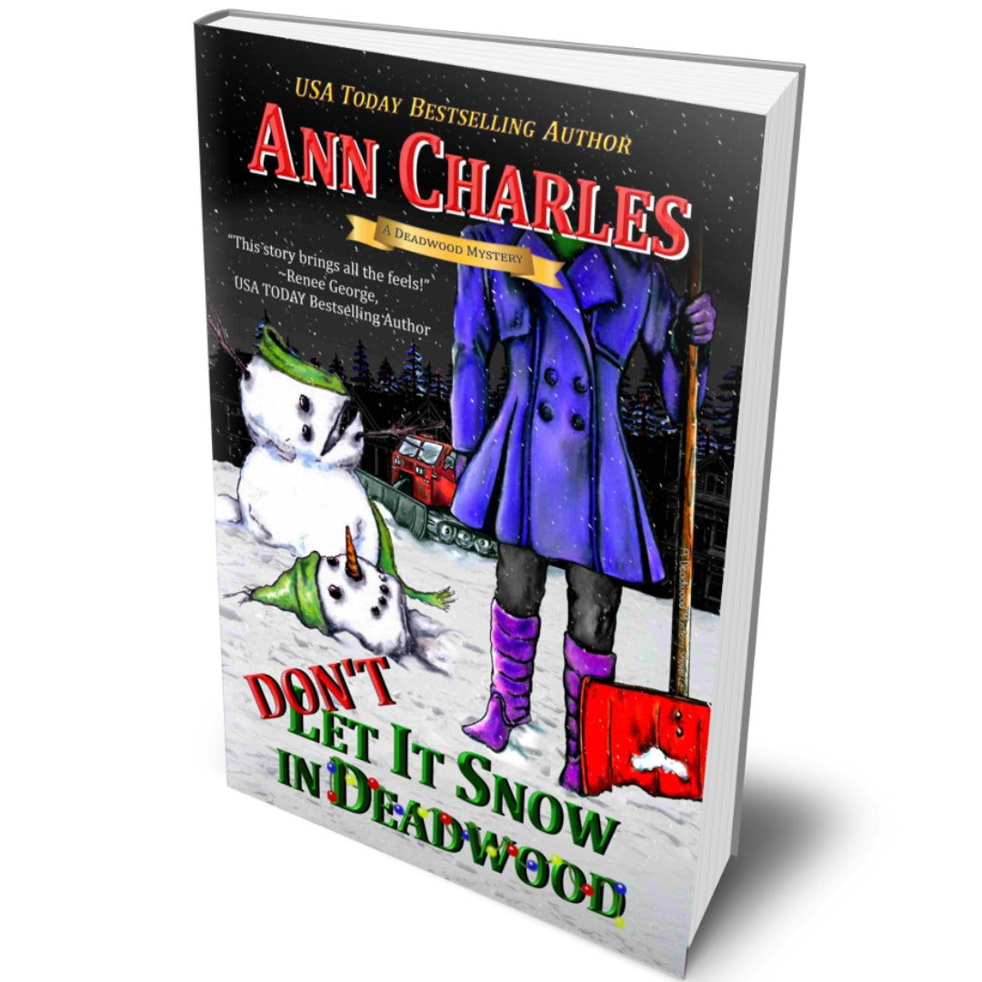 Don't Let It Snow in Deadwood (Book 10)