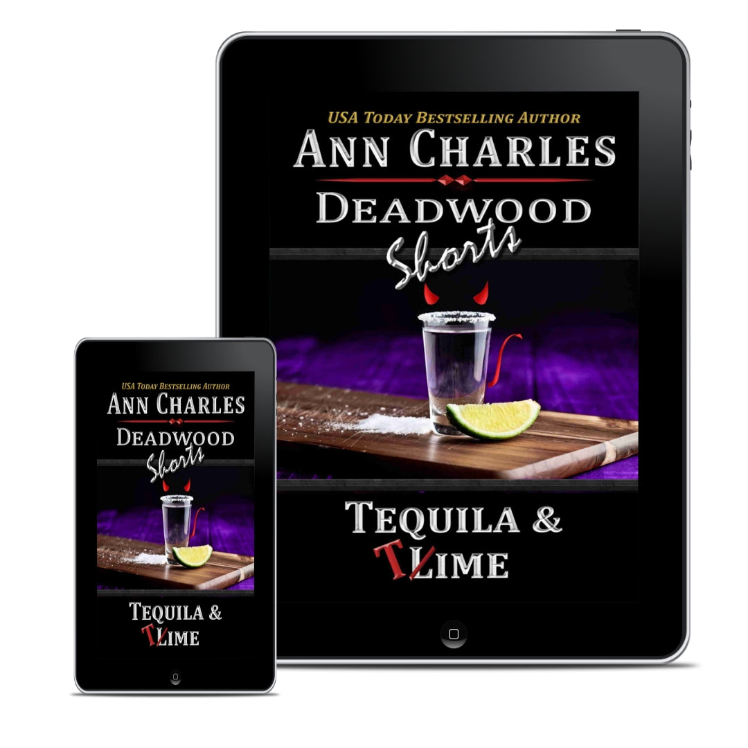 Tequila & Time - Deadwood Shorts (Book 8.5)